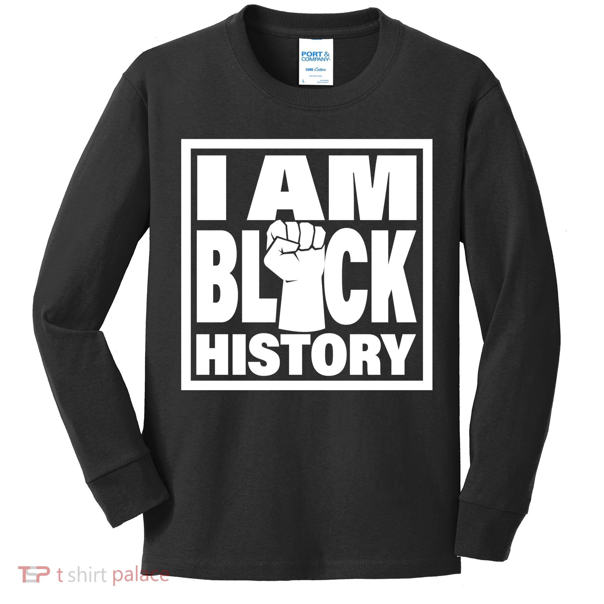 I Am Black History Proud African American Kids Long Sleeve Shirt