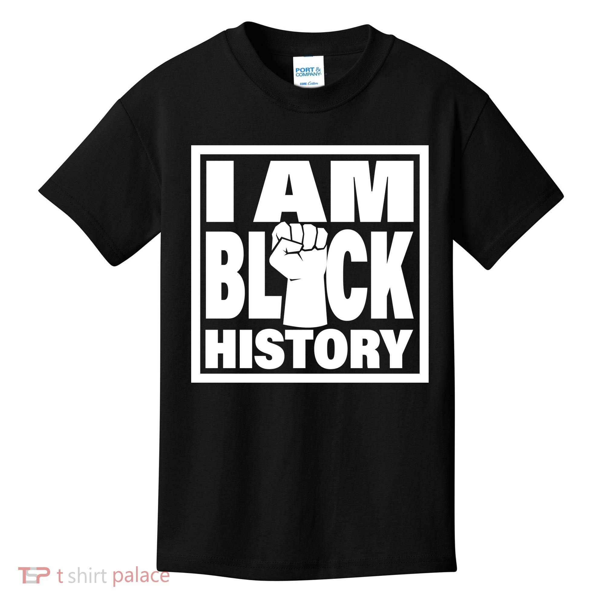 I Am Black History Proud African American Kids T-Shirt