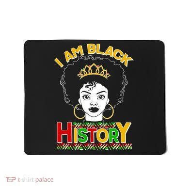I Am Black History Royal Black Woman Mousepad