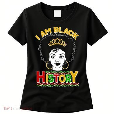 I Am Black History Royal Black Woman Women's T-Shirt