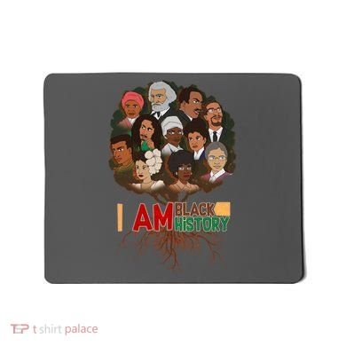 I Am Black History Tree Roots Mousepad
