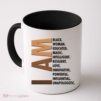 I Am Black Woman Educated Black History Month Coffee Mug thumb 0