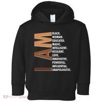 I Am Black Woman Educated Black History Month Toddler Hoodie thumb 0