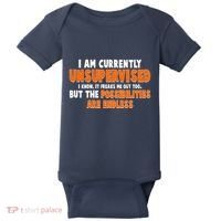 I Am Currently Unsupervised The Possibilities Are Endless Baby Bodysuit thumb 0