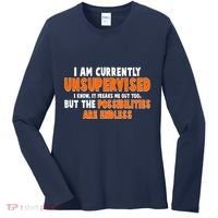 I Am Currently Unsupervised The Possibilities Are Endless Women's Long Sleeve Shirt thumb 0