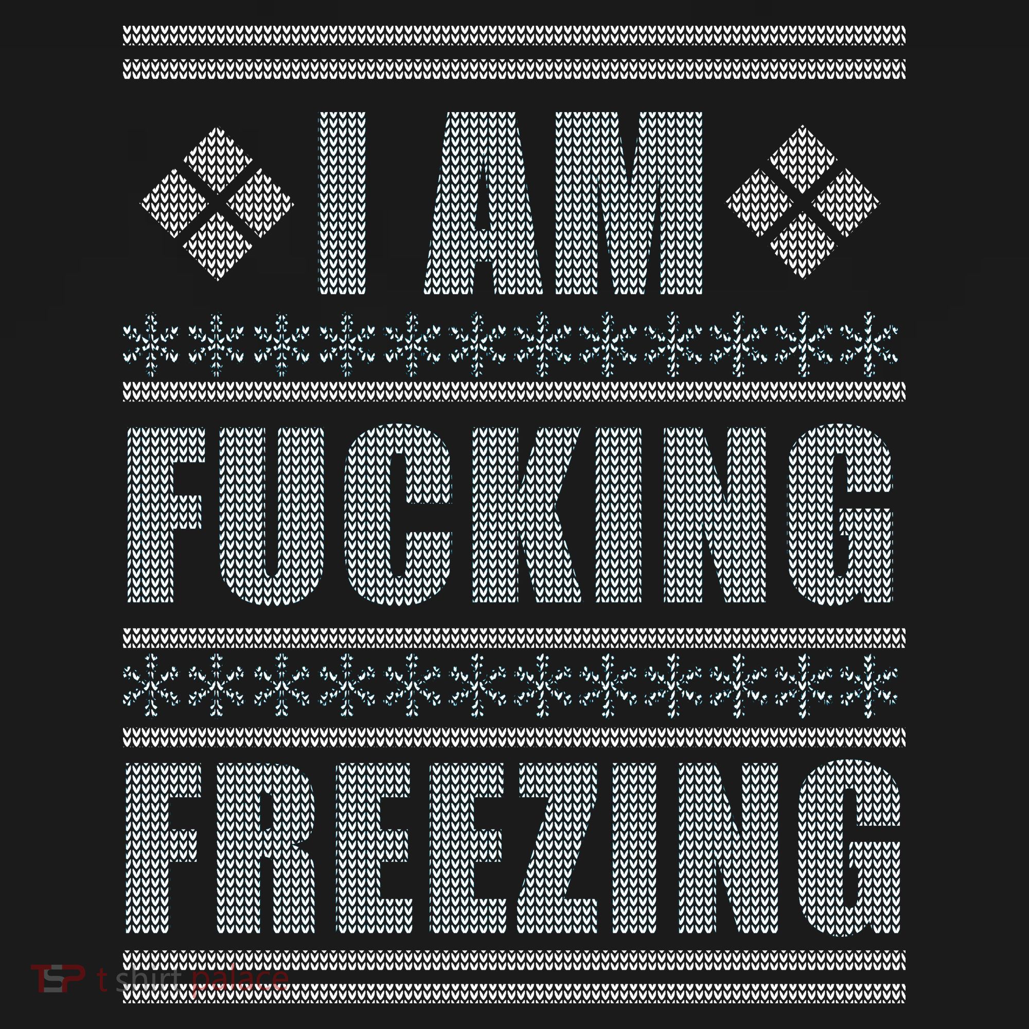 I Am F*cking Freezing Ugly X-mas Ornament