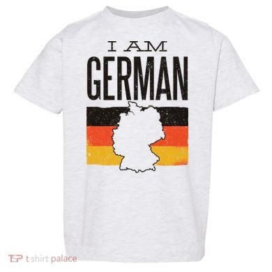 I Am German Toddler T-Shirt