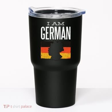 I Am German Tumbler