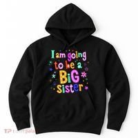 I Am Going To Be A Big Sister Hoodie thumb 0