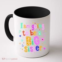 I Am Going To Be A Big Sister Coffee Mug thumb 0