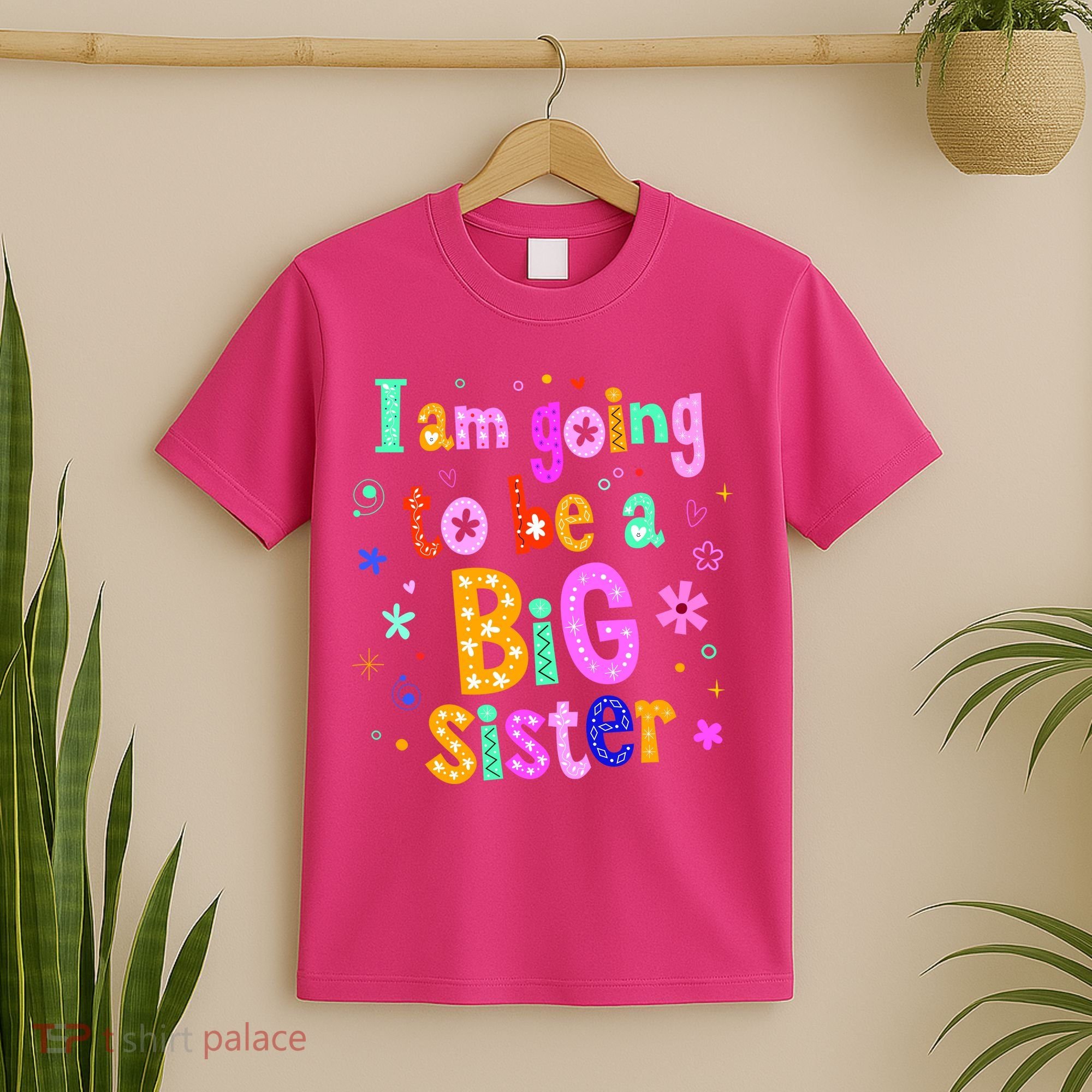 I Am Going To Be A Big Sister T-Shirt