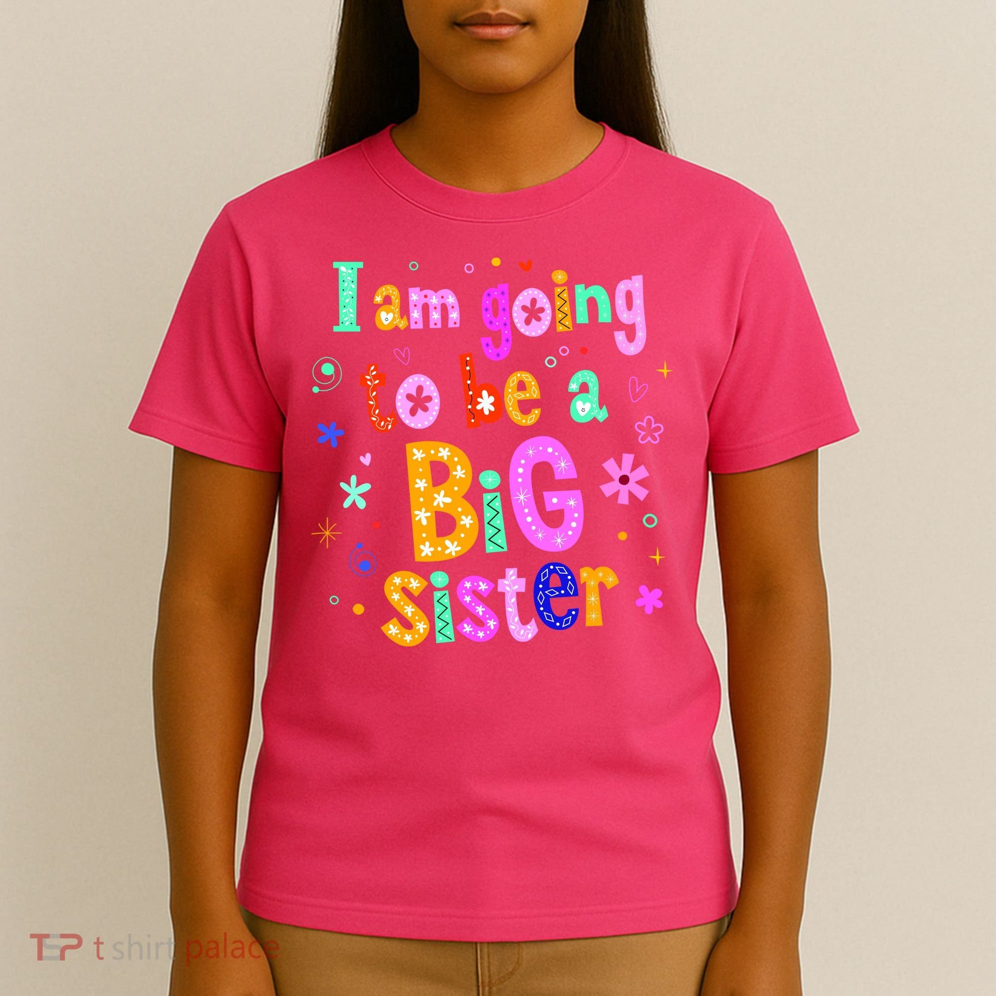 I Am Going To Be A Big Sister T-Shirt