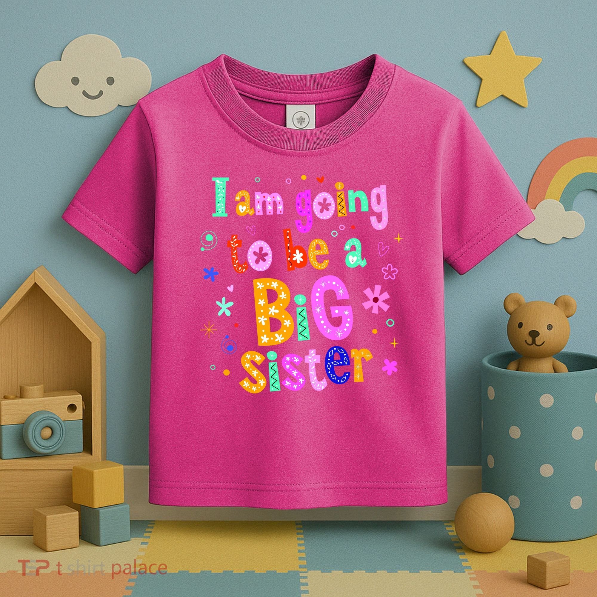 I Am Going To Be A Big Sister Toddler T-Shirt