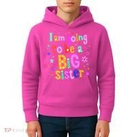 I Am Going To Be A Big Sister Kids Hoodie thumb 4