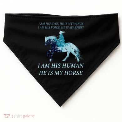 I Am His Human He is My Horse USA-Made Doggie Bandana