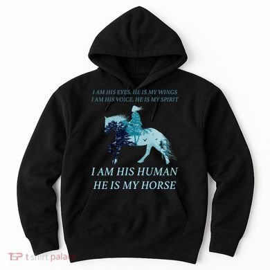 I Am His Human He is My Horse Hoodie