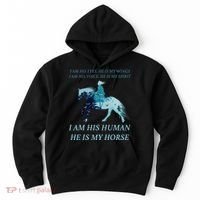 I Am His Human He is My Horse Hoodie thumb 0