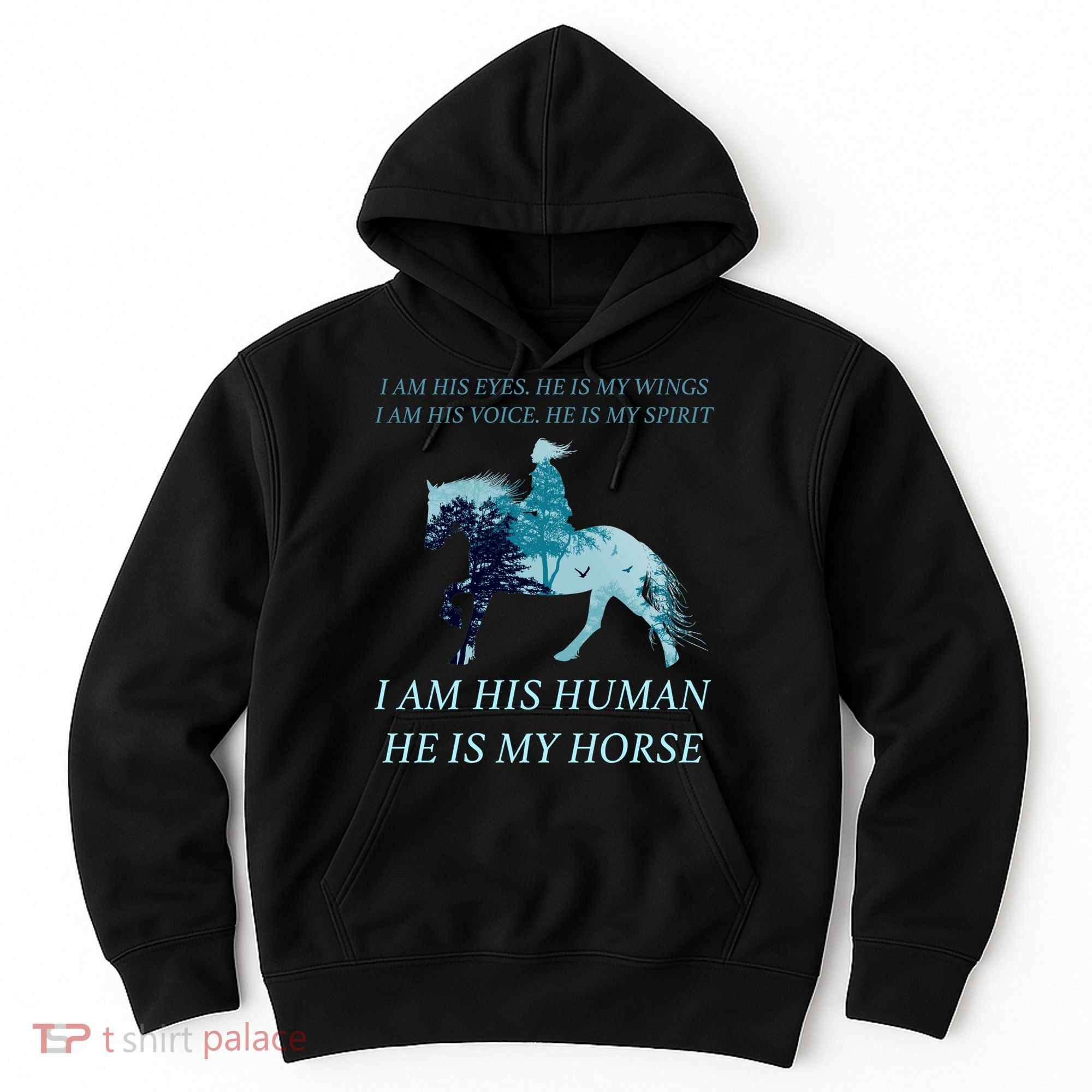 I Am His Human He is My Horse Hoodie