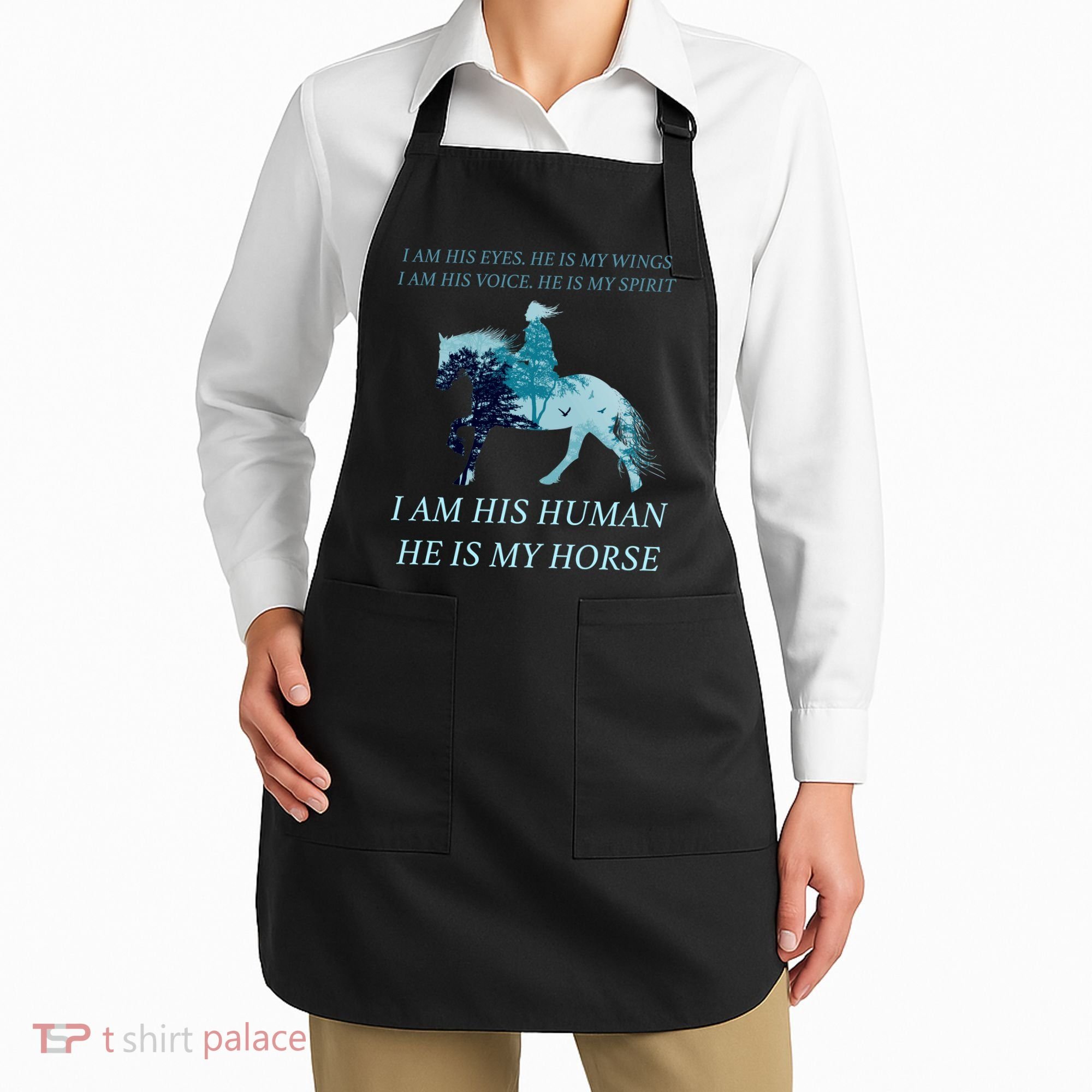 I Am His Human He is My Horse Apron
