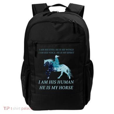 I Am His Human He is My Horse Backpack