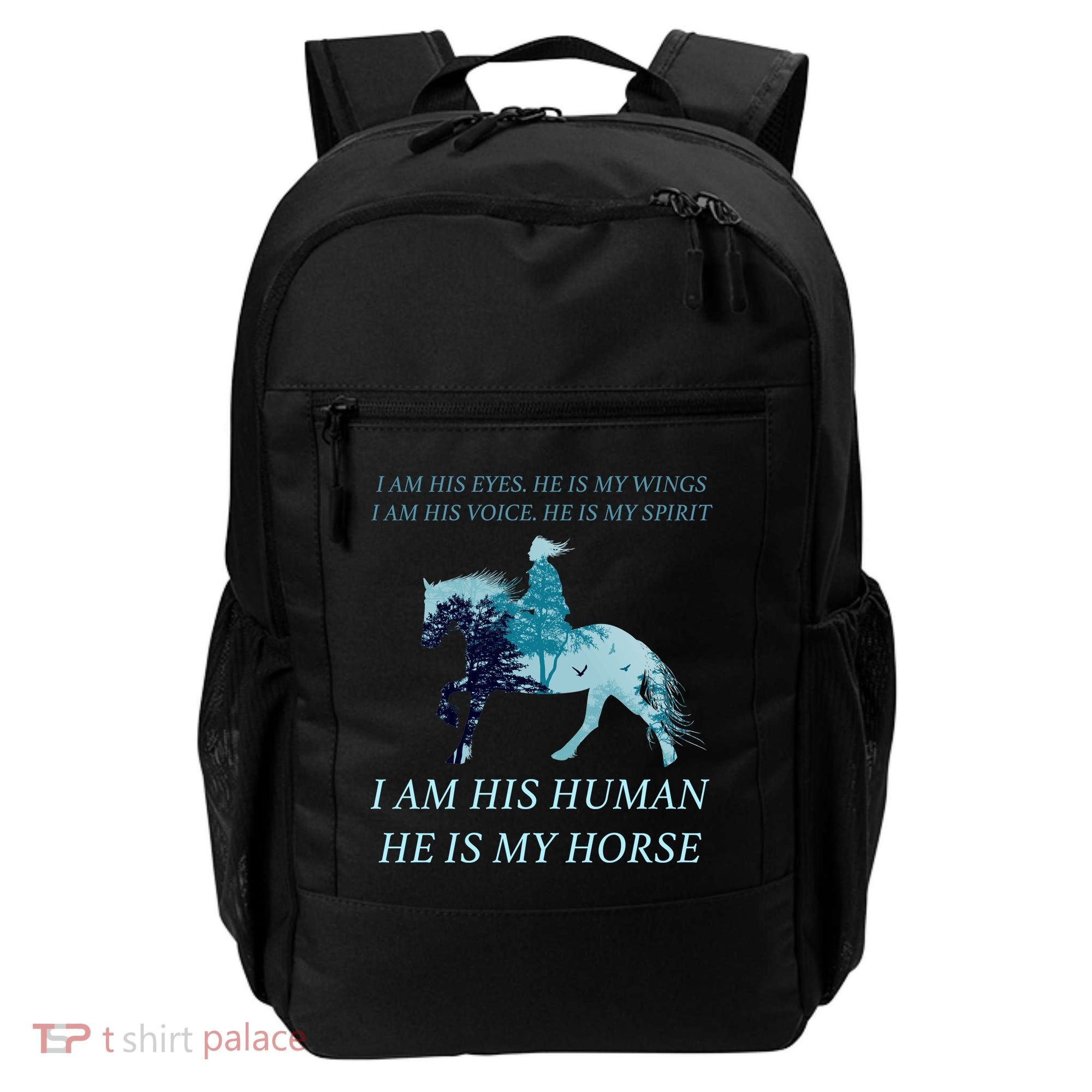 I Am His Human He is My Horse Backpack