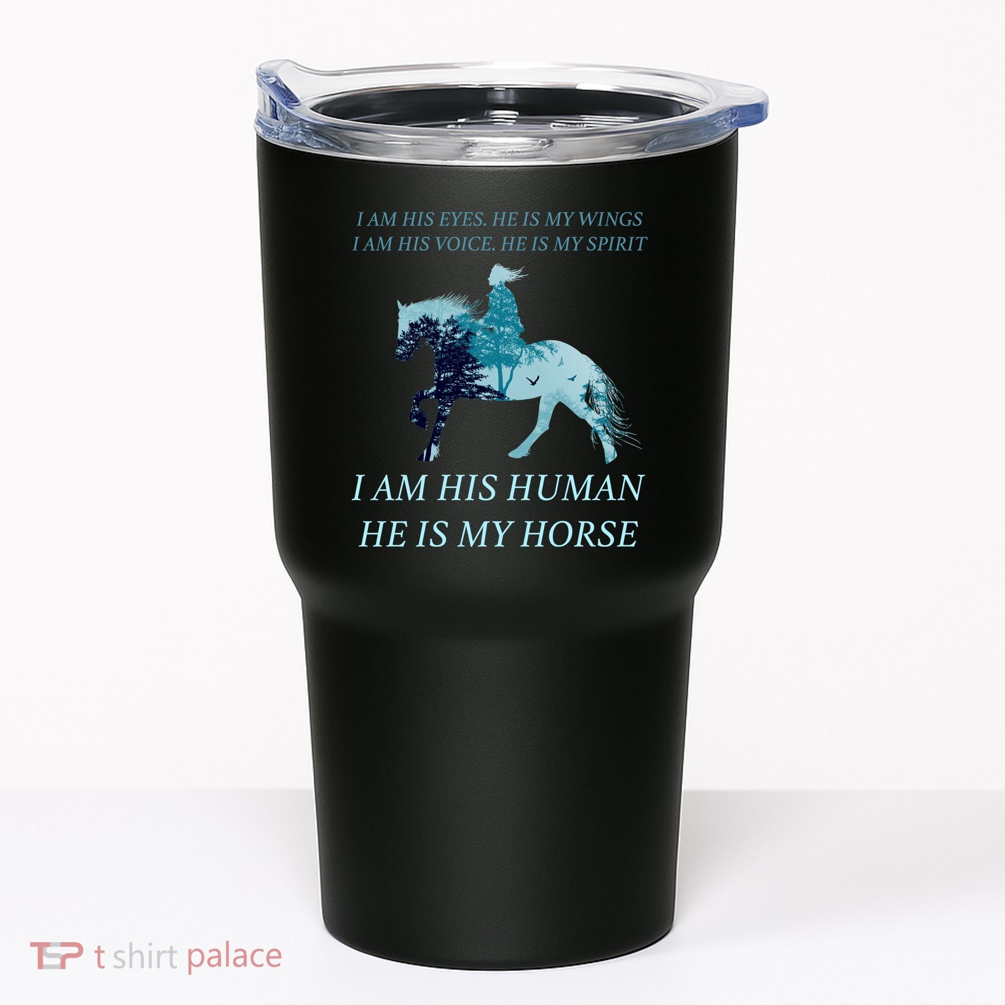 I Am His Human He is My Horse Tumbler