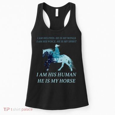 I Am His Human He is My Horse Women's Tank Top