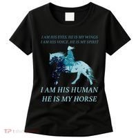 I Am His Human He is My Horse Women's T-Shirt thumb 0