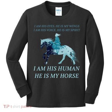 I Am His Human He is My Horse Kids Long Sleeve Shirt