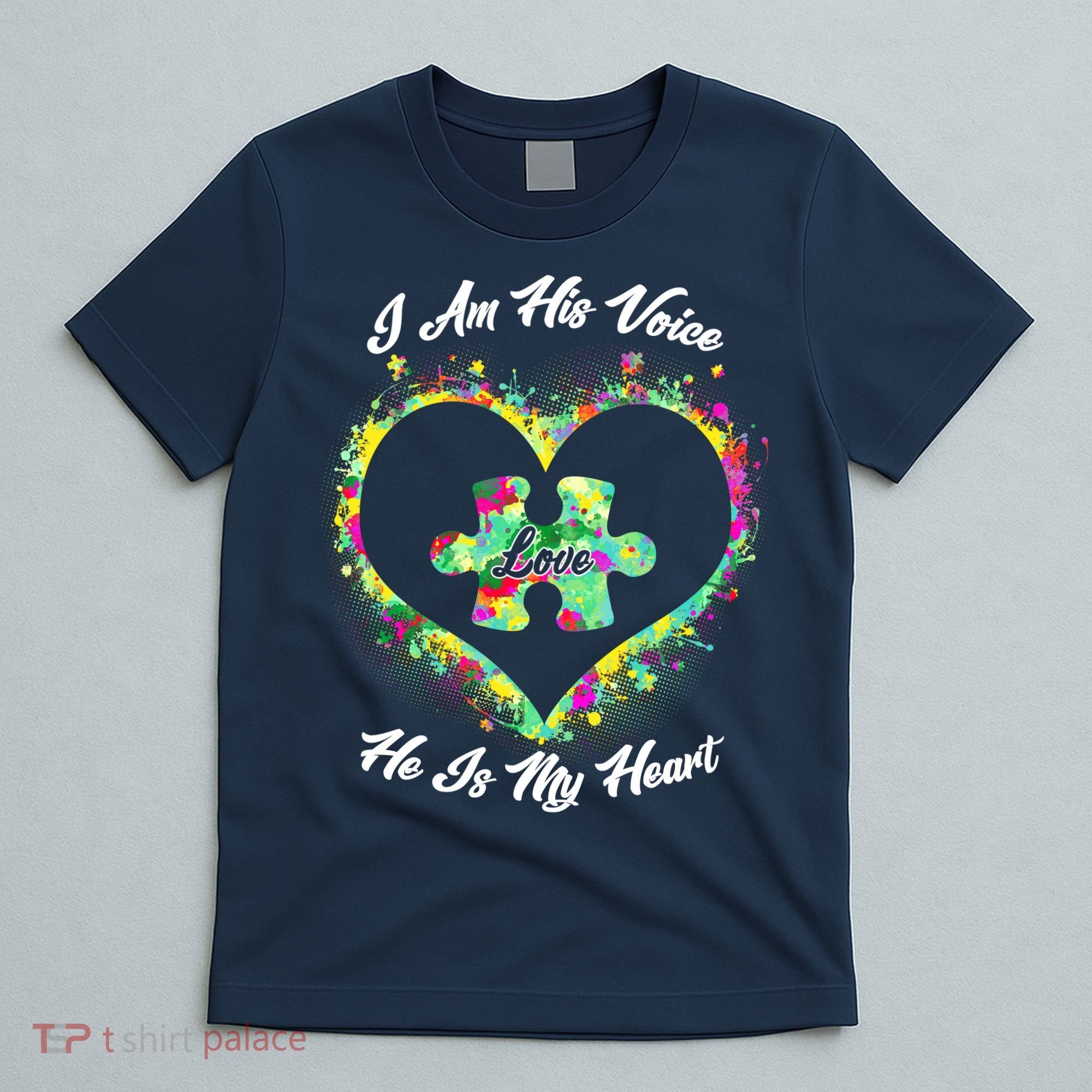 I Am His Voice He Is My Heart- Autism Awareness T-Shirt