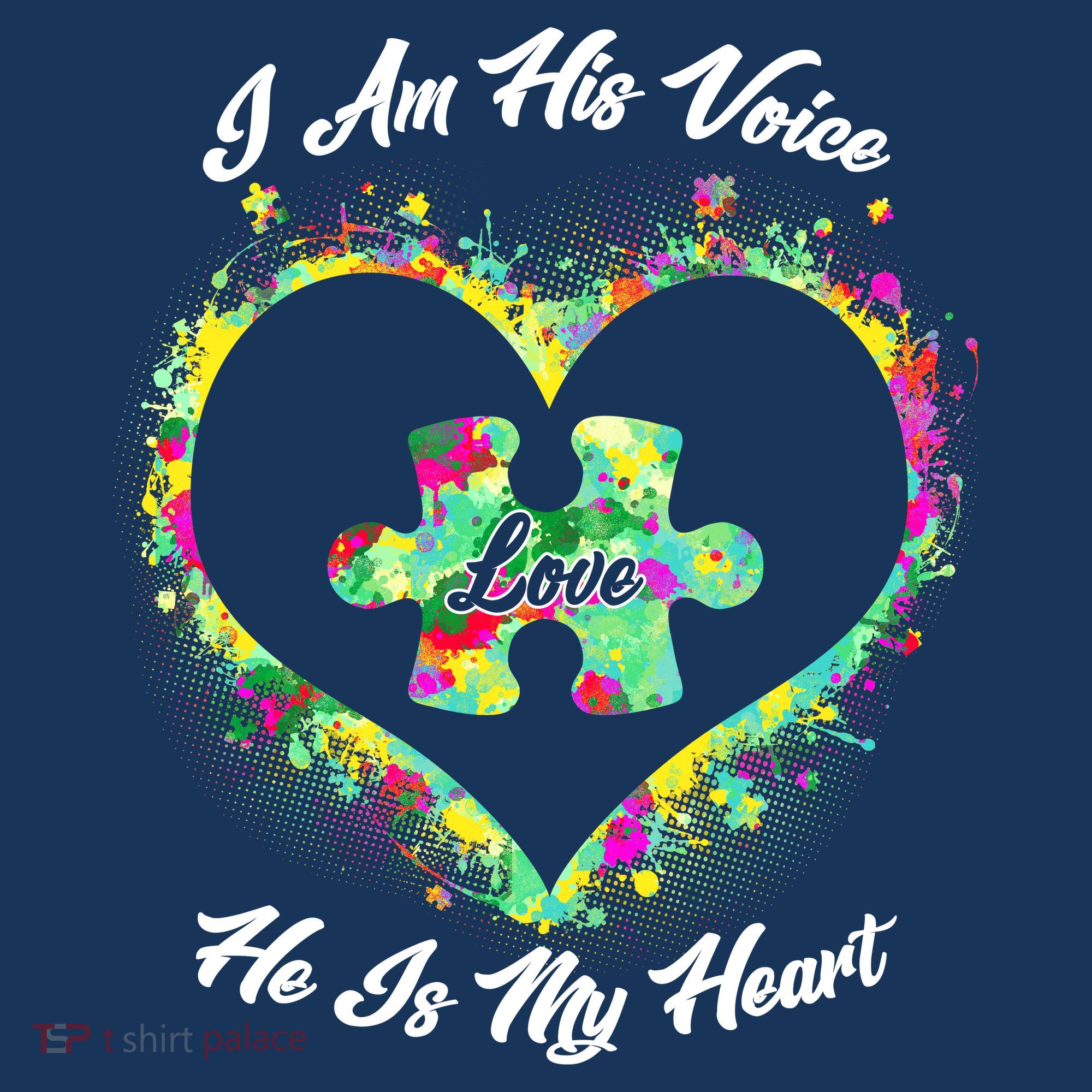 I Am His Voice He Is My Heart- Autism Awareness T-Shirt