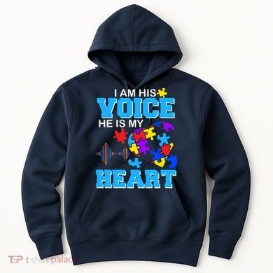 I Am His Voice He Is My Heart Autism Hoodie