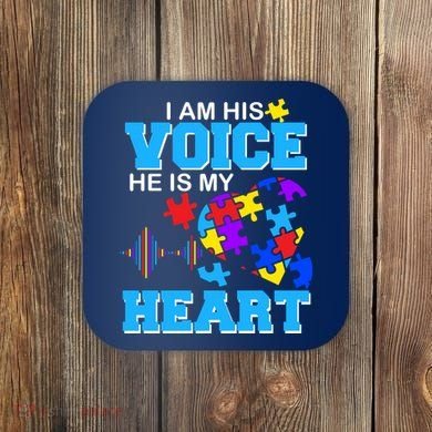 I Am His Voice He Is My Heart Autism Coaster