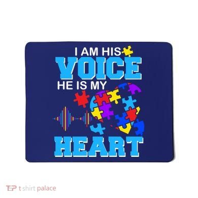 I Am His Voice He Is My Heart Autism Mousepad