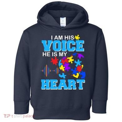 I Am His Voice He Is My Heart Autism Toddler Hoodie