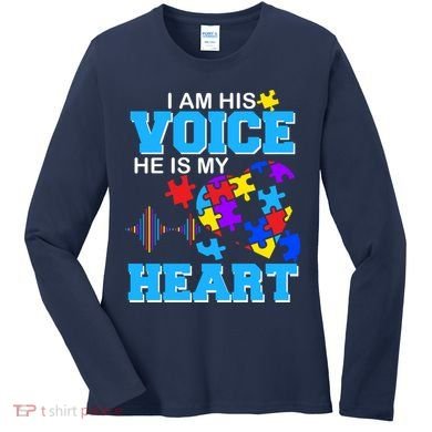 I Am His Voice He Is My Heart Autism Women's Long Sleeve Shirt