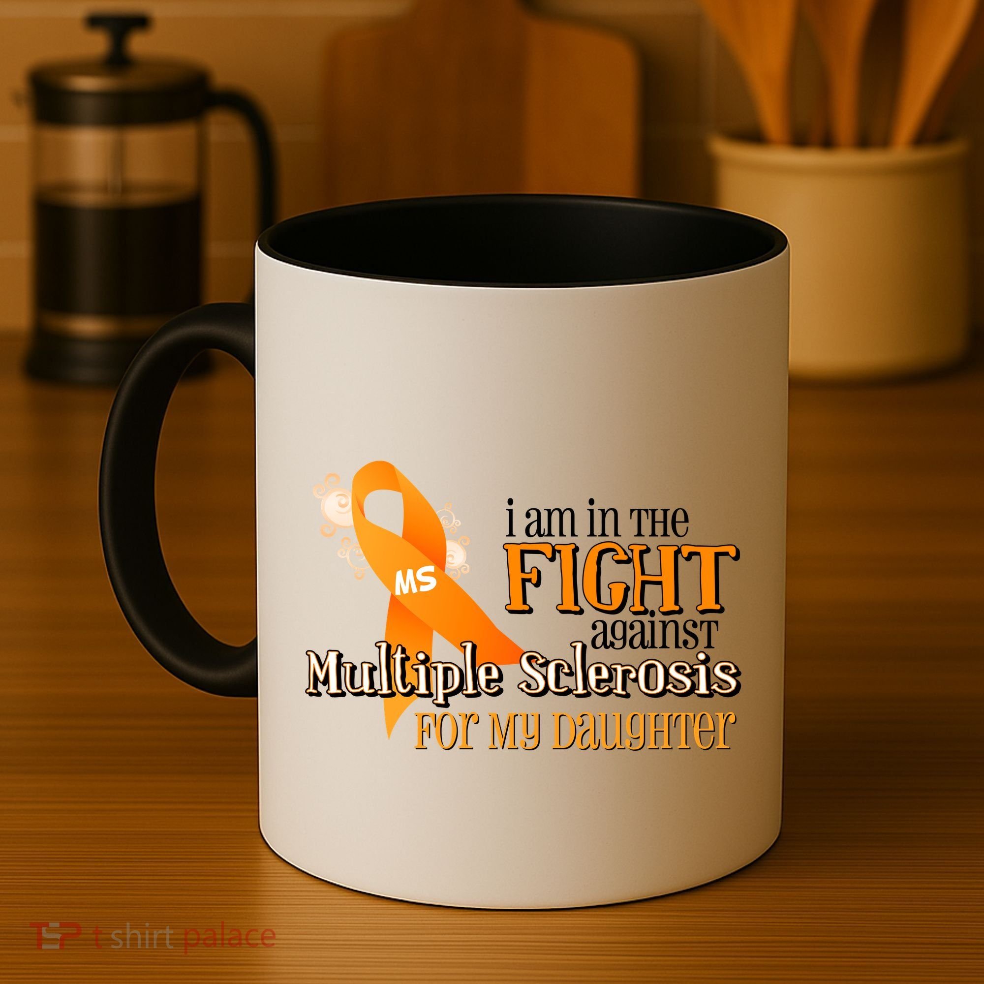 I Am In The Fight Against Multiple Sclerosis For My Daughter Coffee Mug