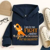 I Am In The Fight Against Multiple Sclerosis For My Daughter Hoodie thumb 4