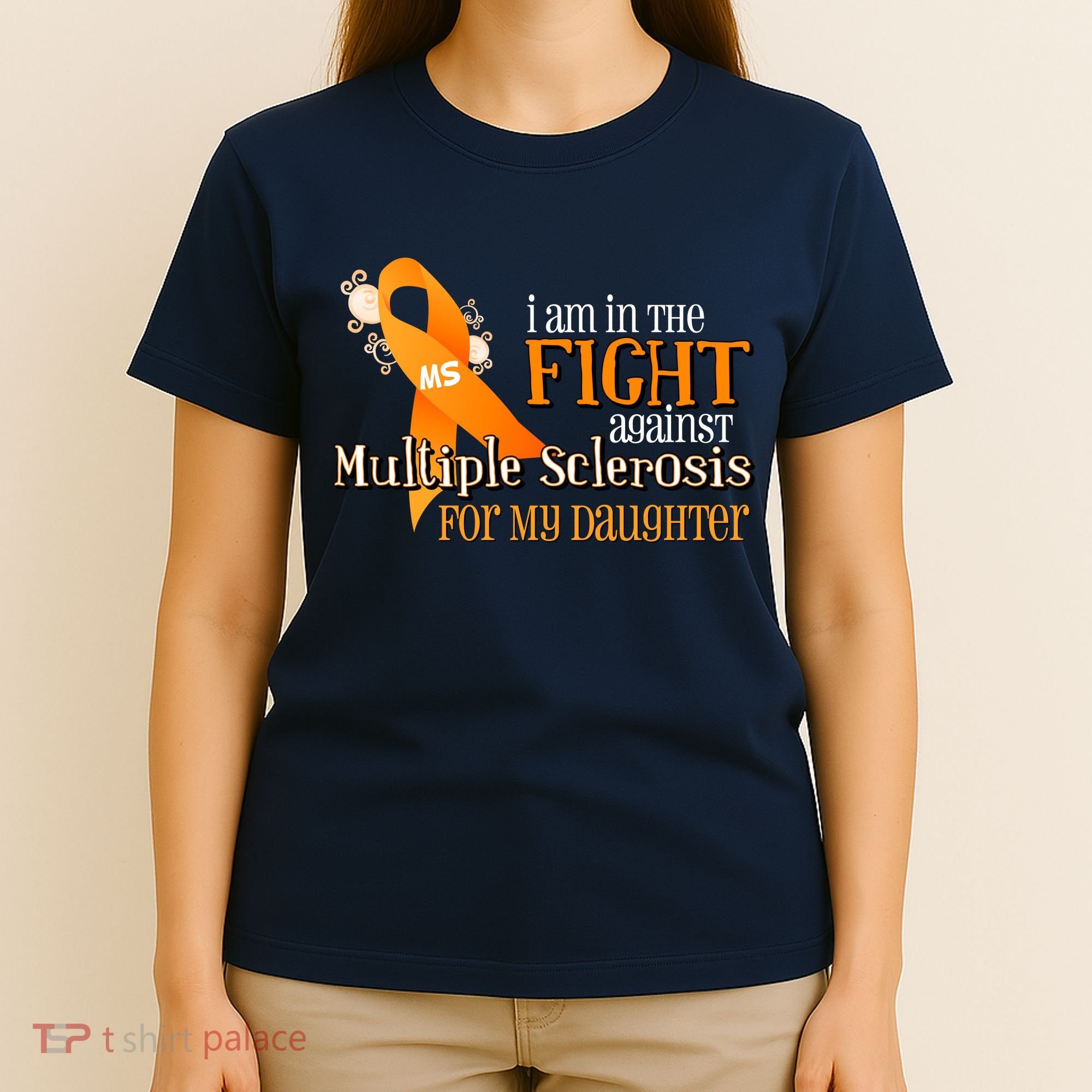 I Am In The Fight Against Multiple Sclerosis For My Daughter T-Shirt
