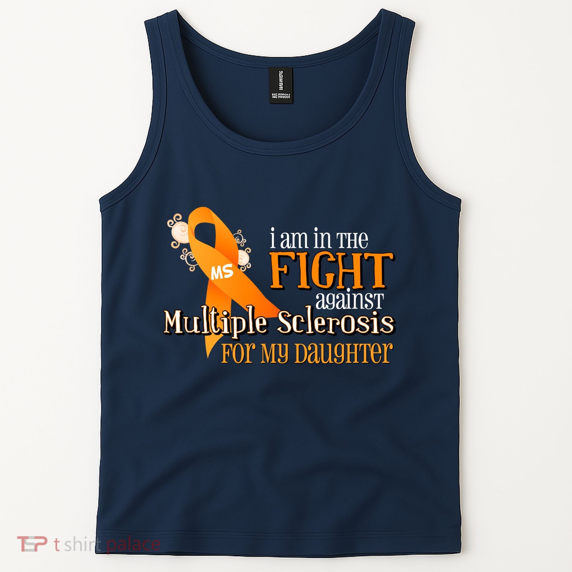 I Am In The Fight Against Multiple Sclerosis For My Daughter Tank Top