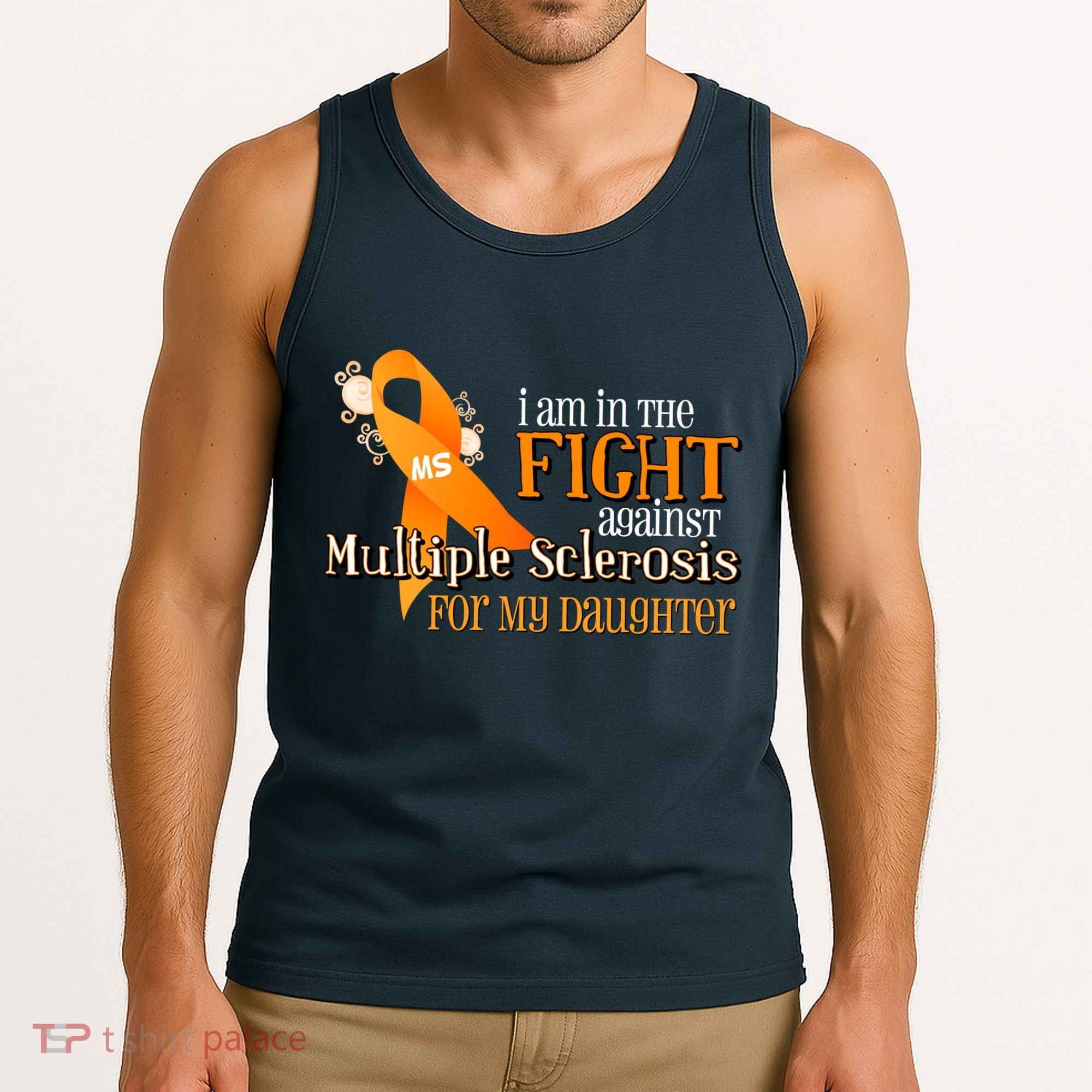 I Am In The Fight Against Multiple Sclerosis For My Daughter Tank Top