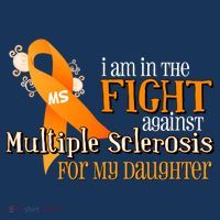 I Am In The Fight Against Multiple Sclerosis For My Daughter Women's T-Shirt thumb 6