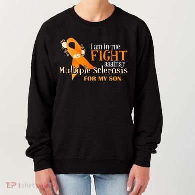 I Am In The Fight Against Multiple Sclerosis For My Son Women's Sweatshirt