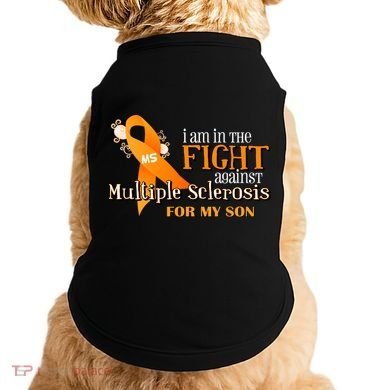 I Am In The Fight Against Multiple Sclerosis For My Son Doggie Tank