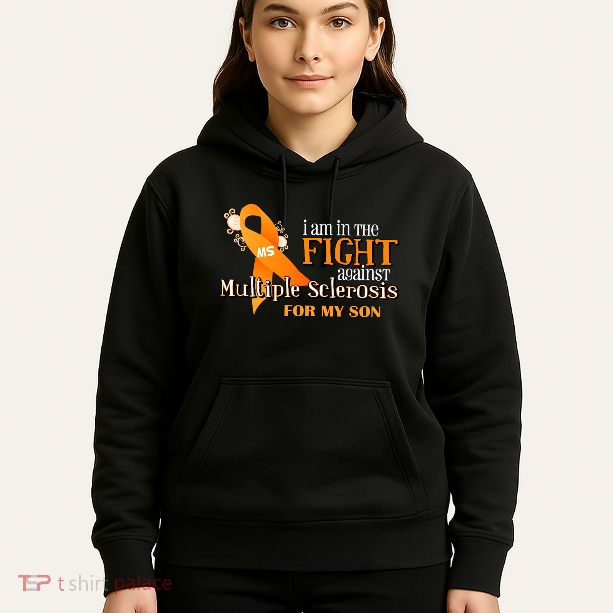 I Am In The Fight Against Multiple Sclerosis For My Son Hoodie