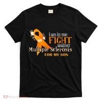 I Am In The Fight Against Multiple Sclerosis For My Son T-Shirt thumb 0