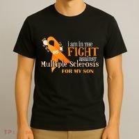 I Am In The Fight Against Multiple Sclerosis For My Son T-Shirt thumb 3