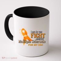 I Am In The Fight Against Multiple Sclerosis For My Son Coffee Mug thumb 0