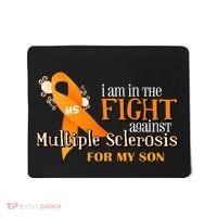 I Am In The Fight Against Multiple Sclerosis For My Son Mousepad thumb 0