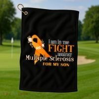 I Am In The Fight Against Multiple Sclerosis For My Son Golf Towel thumb 1